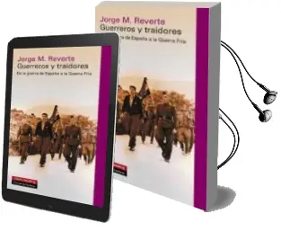 Descargar AudioLibro Guerreros y Traidores de Jorge Martinez Reverte año 2014