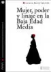 AudioLibro Mujer, Poder y Linaje en la Baja Edad Media de Lorena Barco Cebrian