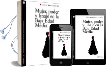 Descargar AudioLibro Mujer, Poder y Linaje en la Baja Edad Media de Lorena Barco Cebrian año 2014