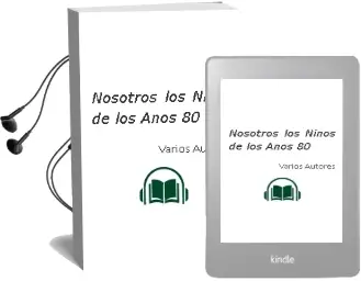 Descargar AudioLibro Nosotros los Niños de los Años 80 de Varios Autores año 2014