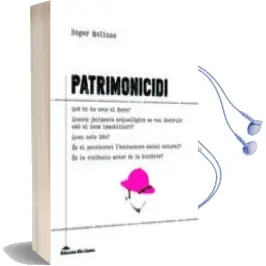 Descargar AudioLibro Patrimonicidi de Roger Molinas año 2014