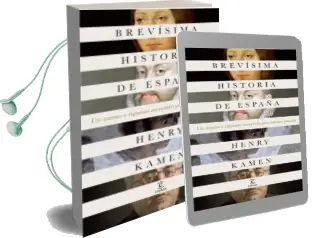 Descargar AudioLibro (Pe) Brevisima Historia de España: Un Ameno y Riguroso Recorrido por Nuestro Pasado de Henry Kamen año 2014
