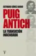 AudioLibro Puig Antich, la Transición Inacabada de Gutmaro Gomez Bravo