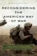AudioLibro Reconsidering the American way of War: Us Military Practice From the Revolution to Afghanistan de Ii, Antulio J. Echevarria