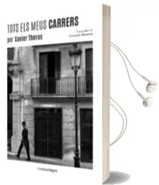 Descargar AudioLibro Tots els Meus Carrers de Xavier Theros año 2014