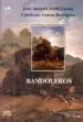 AudioLibro Bandoleros de Jose Antonio Adell Castan