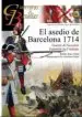 AudioLibro El Asedio de Barcelona 1714: Guerra de Sucesion Española en Catal uña de Ruben Saez Abad