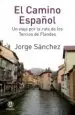 AudioLibro El Camino Español de Jorge Sanchez