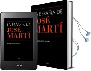 Descargar AudioLibro La España de Jose Marti de Manuel Garcia Guatas año 2014