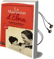 Descargar AudioLibro La Maternitat d Elna de Assumpta Montella I Carlos año 2014