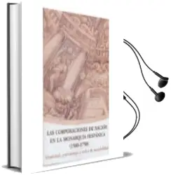 Descargar AudioLibro Las Corporaciones de Nacion en la Monarquia Hispanica de Varios Autores año 2014