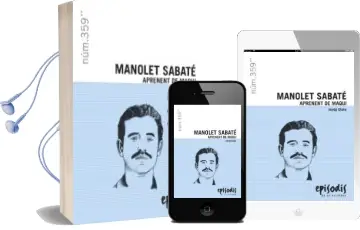 Descargar AudioLibro Manolet Sabate, Aprenent de Maqui de Clara Resplandis Josep año 2014