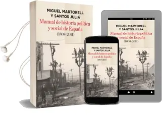 Descargar AudioLibro Manual de Historia Politica y Social de España (1808-2011) (Ed. Actualizada 2014) de Santos Juliá Diaz ; Miguel Martorell año 2014
