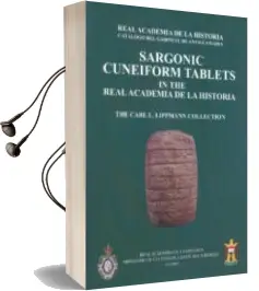Descargar AudioLibro Sargonic Cuneiform Tablets in the Real Academia de la Historia de Manuel Molina año 2014
