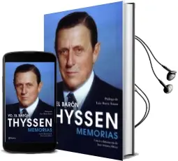Descargar AudioLibro Yo, el Baron Thyssen de Hans Heinrich Thyssen Bornemiza año 2014