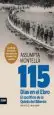 AudioLibro 115 Dias en el Ebro. el Sacrificio de la Quinta del Biberon de Assumpta Montella I Carlos