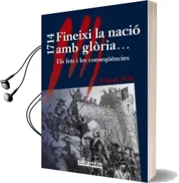 Descargar AudioLibro 1714 Fineixi la Nacio amb Gloria de Miquel Sole año 2014
