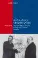 AudioLibro America Latina y Estados Unidos: Una Historia Entre Espacios desde la Epoca Colonial hasta hoy de Stefan Rinke