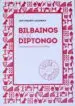 AudioLibro Bilbainos con Diptongo: Guia Imprescindible de Jon Uriarte
