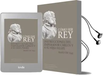 Descargar AudioLibro Como ser Rey: Instrucciones del Emperador Carlos v a su Hijo Felipe de Varios Autores año 2014