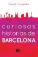 AudioLibro Curiosas Historias de Barcelona de David Izquierdo