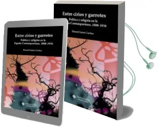Descargar AudioLibro Entre Cirios y Garrotes de Manuel Suarez Cortina año 2014