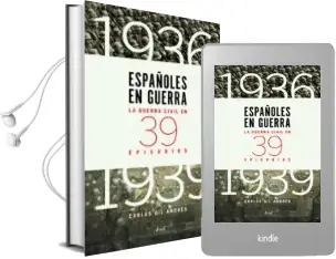Descargar AudioLibro Españoles en Guerra: La Guerra Civil en 39 Episodios de Carlos Gil Andres año 2014