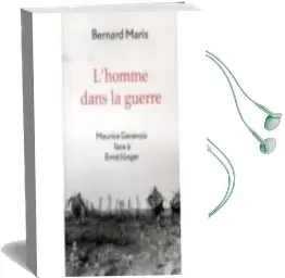 Descargar AudioLibro L Homme Dans la Guerre: Maurice Genevoix Face a Ernst Jünger de Bernard Maris año 2014