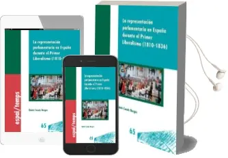 Descargar AudioLibro La Representacion Parlamentaria en España Durante el Primer Liber Alismo (1810-1836) de Quinti Casals Berges año 2014