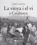 AudioLibro La Vinya i el vi a Catalunya de Jordi Llavina