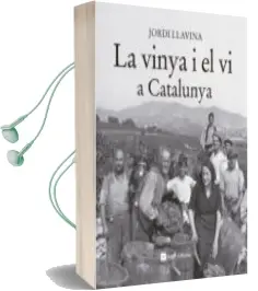 Descargar AudioLibro La Vinya i el vi a Catalunya de Jordi Llavina año 2014
