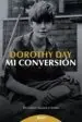 AudioLibro Mi Conversión de Dorothy Day