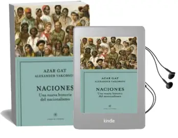 Descargar AudioLibro Naciones: Una Nueva Historia del Nacionalismo de Azar Gat año 2014