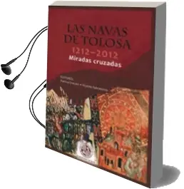 Descargar AudioLibro Navas de Tolosa las (1212-2012): Miradas Cruzadas de Patrice Vicente Cressier año 2014