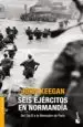 AudioLibro Seis Ejercitos en Normandia de John Keegan
