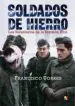 AudioLibro Soldados de Hierro de Francisco Torres