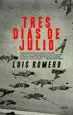 AudioLibro Tres Dias de Julio de Julio Romero