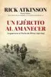 AudioLibro Un Ejercito al Amanecer de Rick Atkinson