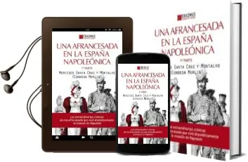 Descargar AudioLibro Una Afrancesada en la España Napoleonica: Cronicas (1ª Parte) de Merlin Condesa año 2014