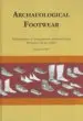 AudioLibro Archaeological Footwear: Development of Shoe Patterns and Styles From Prehistory til the 1600 s de Marquita Volken