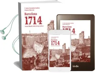 Descargar AudioLibro Barcelona 1714: Jacques Rigaud: Cronica de Tinta i Polvora de F. X. Hernandez Cardona año 2014
