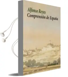 Descargar AudioLibro Comprension de España de Alfonso Reyes año 2014