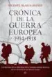 AudioLibro Cronica de la Guerra Europea: Una Historia de la Primera Guerra m Undial de Vicente Blasco Ibañez