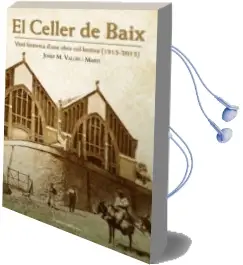 Descargar AudioLibro El Celler de Baix de Josep M Valles I Marti año 2014