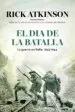AudioLibro El dia de la Batalla de Rick Atkinson