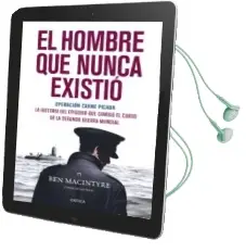 Descargar AudioLibro El Hombre que Nunca Existio: Operacion Carne Picada de Ben Macintyre año 2014