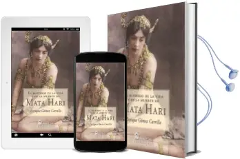Descargar AudioLibro El Misterio de la Vida y de la Muerte de Mata Hari de Enrique Gomez Carrillo año 2014