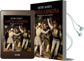 Descargar AudioLibro España y Cataluña: Historia de una Pasión de Henry Kamen año 2014