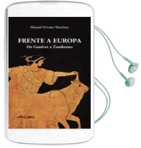Descargar AudioLibro Frente a Europa de Manuel Ortuño Martinez año 2014