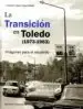 AudioLibro La Transicion en Toledo (1973-1983): Imagenes para el Recuerdo de J.A. Lopez Covarrubias